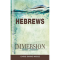 Immersion Bible Studies: Hebrews - Paperback
