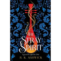 The Stray Spirit - Paperback
