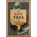 The Glass Tree - Paperback