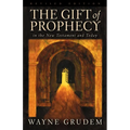 The Gift of Prophecy: In the New Testament and Today - Paperback