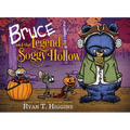 Bruce and the Legend of Soggy Hollow - Hardcover