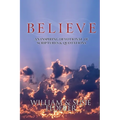 BELIEVE - An Inspiring Devotional of Scriptures & Quotations - Paperback