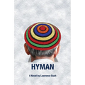 Hyman: A Novel of the Jewish Encounter Movement - Paperback