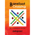 Barefoot Crossing: 100+1 Conversations with God - Paperback
