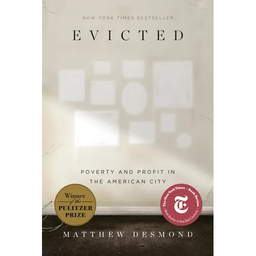 Evicted: Poverty and Profit in the American City - Paperback
