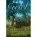 Coexist: A fairy tale - Paperback