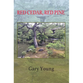 Red Cedar, Red Pine - Paperback