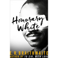 Honorary White - Paperback