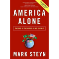 America Alone: The End of the World as We Know It - Hardcover
