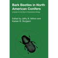 Bark Beetles in North American Conifers: A System for the Study of Evolutionary Biology - Paperback