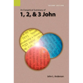 An Exegetical Summary of 1, 2, and 3 John, 2nd Edition - Paperback