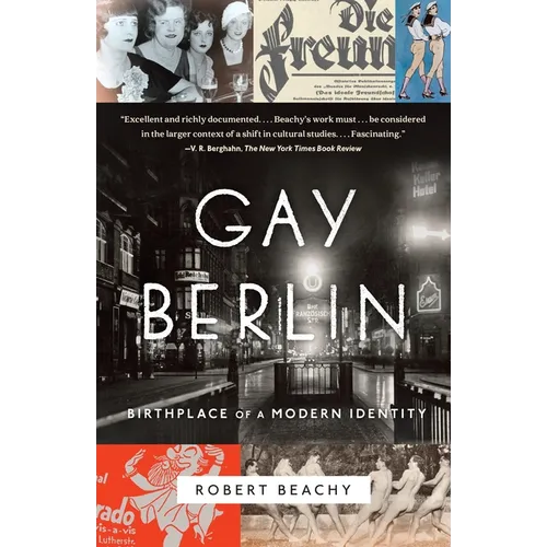 Gay Berlin: Birthplace of a Modern Identity - Paperback