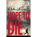 Hope to Die - Hardcover