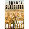 Oh What a Slaughter: Massacres in the American West: 1846--1890 - Paperback