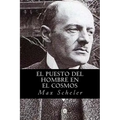 El Puesto del Hombre en el Cosmos - Paperback