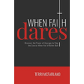 When Faith Dares - Paperback
