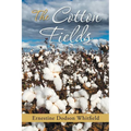 The Cotton Fields - Paperback