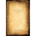 The Commands: The Commands of Jesus, Large Size Edition - Paperback