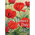 A Flower a Day - Hardcover