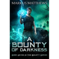 A Bounty of Darkness: Book Seven in the Bounty series - Paperback