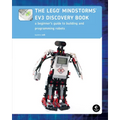 The Lego Mindstorms Ev3 Discovery Book: A Beginner's Guide to Building and Programming Robots - Paperback