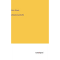 Literature and Life - Hardcover