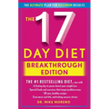 The 17 Day Diet Breakthrough Edition - Hardcover