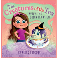 Avery, The Green Tea Witch: The Creatures of the Tea - Hardcover