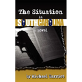 The Situation in South Carolina - Paperback