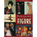 Finishing the Figure: - Doll Costuming - Embellishments - Accessories - Paperback