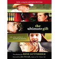 The Ultimate Gift: The Novelization of the Timeless and Uplifting Story - Paperback