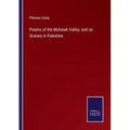 Poems of the Mohawk Valley, and on Scenes in Palestine - Paperback