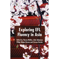 Exploring EFL Fluency in Asia - Paperback