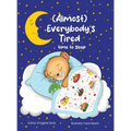 (Almost) Everybody's Tired: Time to Sleep - Hardcover