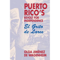 Puerto Rico's Revolt for Independence: El Grito de Lares - Paperback