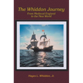 The Whiddon Journey: From Medieval England to the New World - Paperback