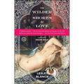 The Wilder Shores of Love - Paperback