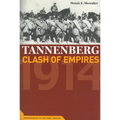 Tannenberg: Clash of Empires, 1914 - Paperback
