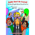 Daddy Don't be Scared!: The Story Of Prophet Ismail (Part Two) - Paperback
