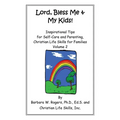 Lord, Bless Me & My Kids!: Volume 2 - Paperback