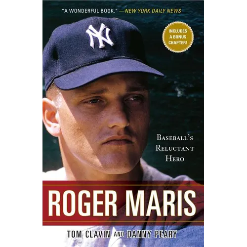 Roger Maris: Baseball's Reluctant Hero - Paperback