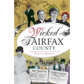 Wicked Fairfax County - Paperback