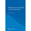 Property and Trust Law in Croatia - Paperback