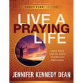 Live a Praying Life(R) Workbook: Open Your Life to God's Power and Provision - Paperback