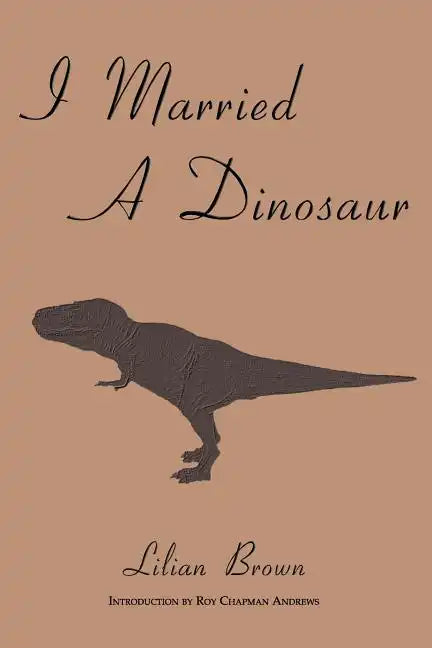 I Married A Dinosaur - Paperback