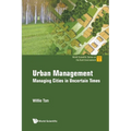 Urban Management: Managing Cities in Uncertain Times - Paperback