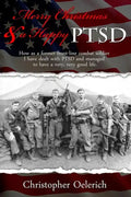 Merry Christmas and a Happy PTSD - Paperback
