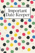 Important Date Keeper: Dots - Paperback