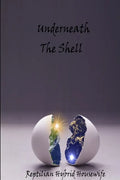 Underneath The Shell - Paperback