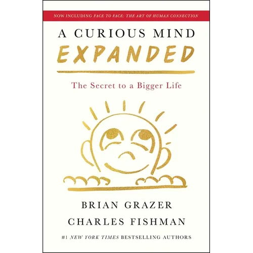 A Curious Mind Expanded Edition: The Secret to a Bigger Life - Hardcover